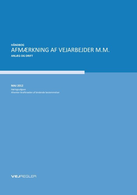 AFMÆRKNING AF VEJARBEJDER M.M. - NMF