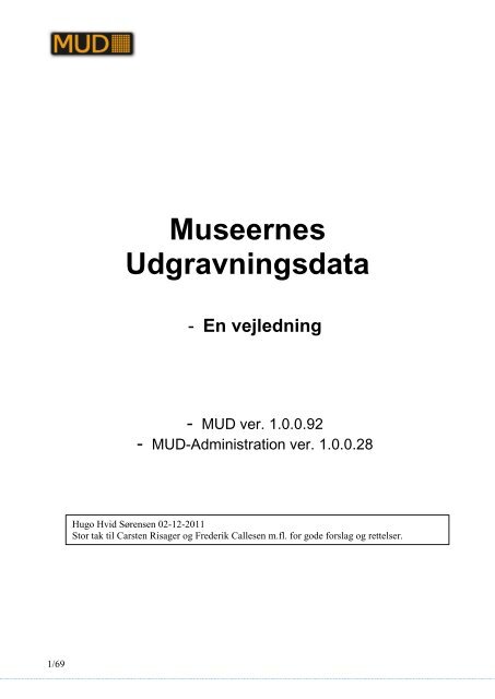 MUD-vejledning December 2011 - MUD - Museernes ...