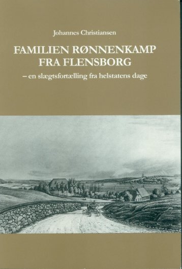 Familien Rønnenkamp fra Flensborg - Studieafdelingen og Arkivet ...