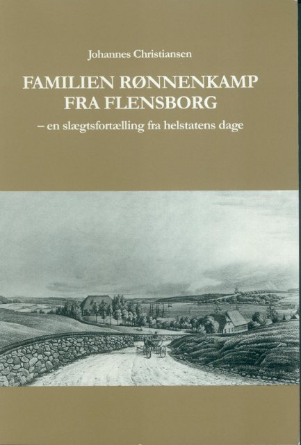 Familien Rønnenkamp fra Flensborg - Studieafdelingen og Arkivet ...