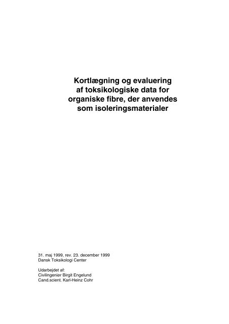 Kortlægning og evaluering af toksikologiske data for organiske fibre ...