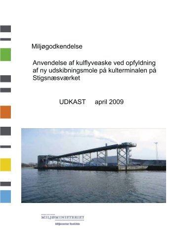 Udkast til miljøgodkendelse - Slagelse Kommune