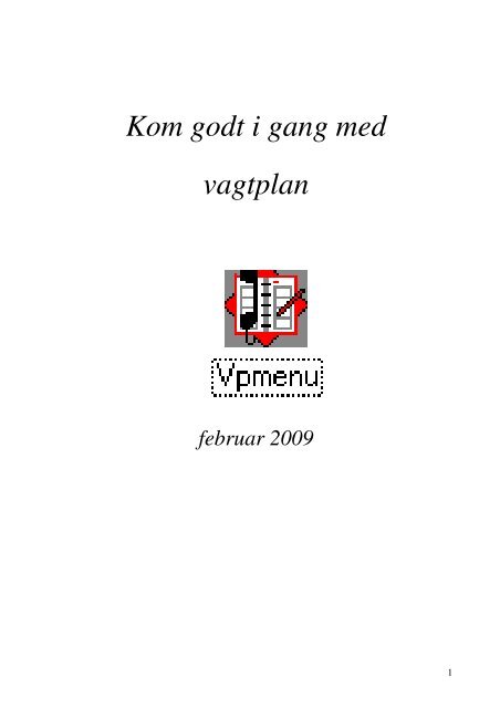 Vagtplan vejledning - Randers Kommune