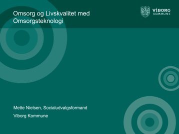 Omsorg og Livskvalitet med Omsorgsteknologi