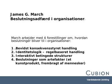 James G. March Beslutningsadfærd i organisationer - Cubion