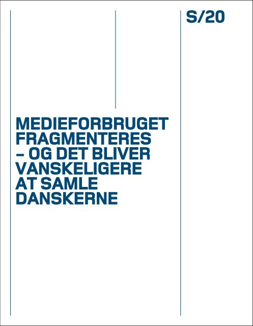 Udfordringer for danske medier og public service i en global ...