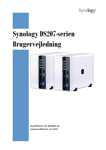 Synology DS207-serien Brugervejledning - Synology Inc.