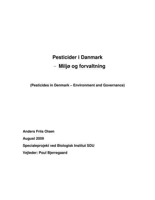 Pesticider i Danmark - Miljø og forvaltning - Anders Friis Olsen