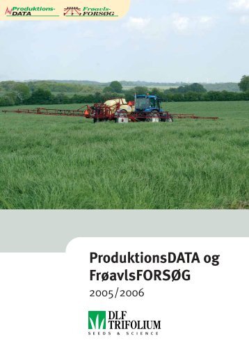ProduktionsDATA og FrøavlsFORSØG - DLF-TRIFOLIUM Denmark