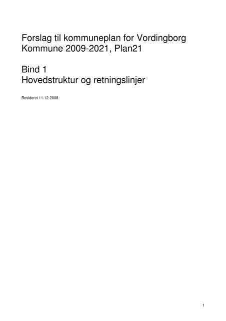 Forslag til kommuneplan for Vordingborg Kommune 2009-2021 ...