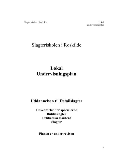 Slagteriskolen i Roskilde Lokal Undervisningsplan