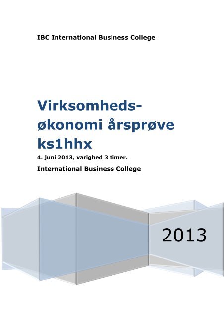 Virksomheds- økonomi årsprøve Ks1hhx - IBC