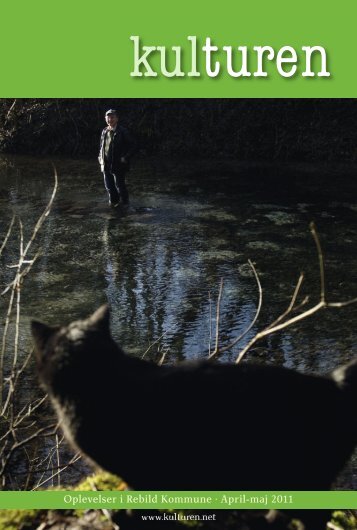 Oplevelser i Rebild Kommune · April-maj 2011 - Kulturen