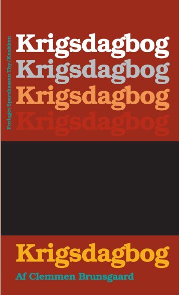 Clemmen Brunsgaard: Krigsdagbog - Lokalhistorisk Arkiv