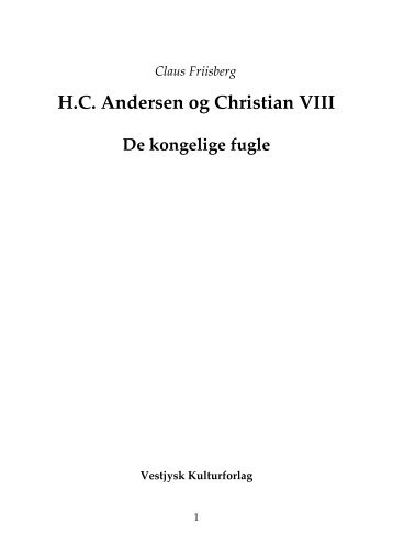 H.C. Andersen og Christian VIII - Vestjysk Kulturforlag