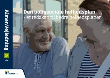 AlmenVejledning A4: Den boligsociale helhedsplan - AlmenNet