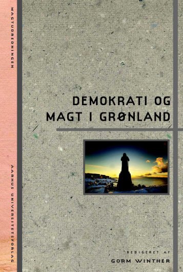 Demokrati og magt i Grønland - Aarhus Universitetsforlag