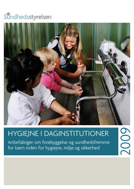 Hygiejne i Daginstitutioner 2009 - Sundhedsstyrelsen