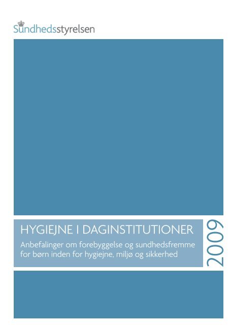 Hygiejne i Daginstitutioner 2009 - Sundhedsstyrelsen