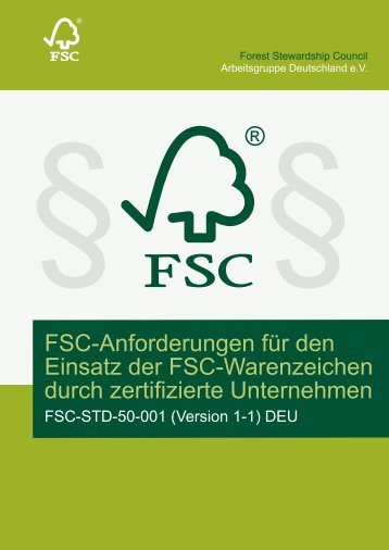 Fsc-Anforderungen für den Einsatz der Fsc-Warenzeichen durch ...