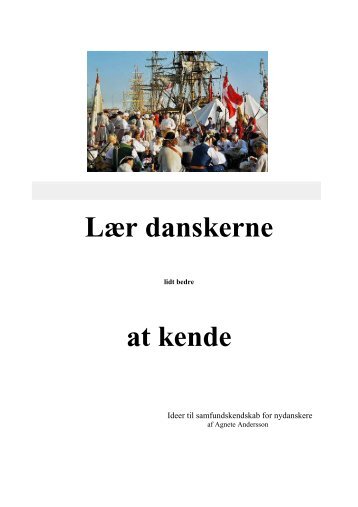 Lær danskerne - lidt bedre - at kende - Dansk Folkeoplysnings ...