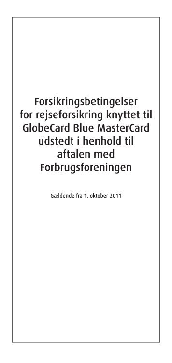 Forsikringsbetingelser for rejseforsikring knyttet til GlobeCard Blue ...