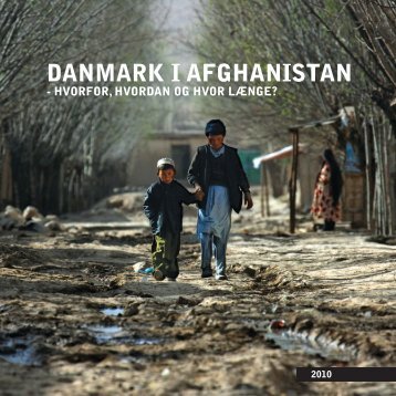 DANMARK I AFGHANISTAN - Forsvarsministeriet