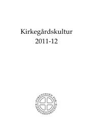 Kirkegårdskultur 2011-12 - Foreningen for Kirkegårdskultur