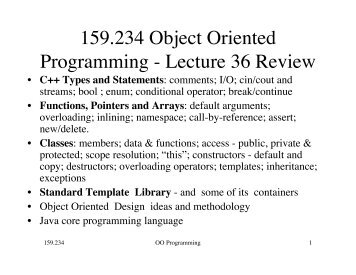 159.234 Object Oriented Programming - Lecture 36 Review