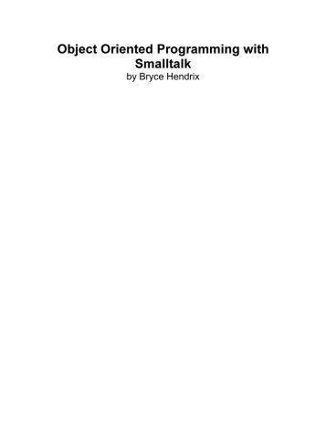 Object Oriented Programming with Smalltalk - ESUG