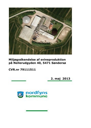 Miljøgodkendelse af udvidelse af svineproduktion - Nordfyns ...