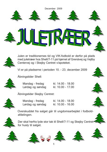 December 2009 - Vejlby Idræts Klub