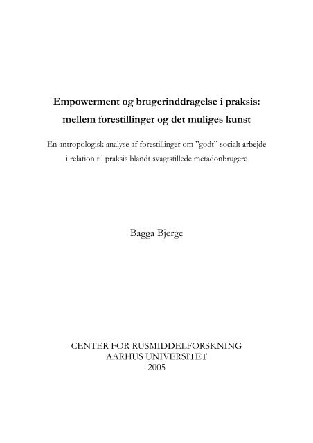 Empowerment og brugerinddragelse i praksis - Aarhus Universitet