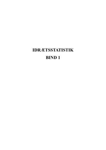 IDRÆTSSTATISTIK BIND 1 - Uvmat