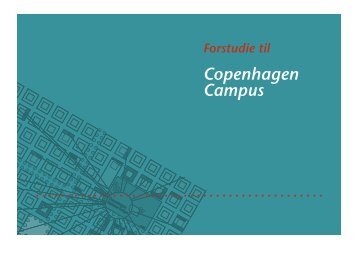 Forstudie til Copenhagen Campus - thinktanktalents.dk