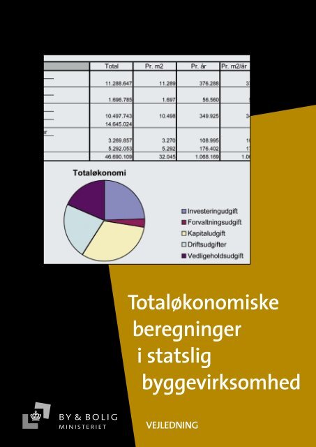 Totaløkonomiske beregninger i statslig ... - Erhvervsstyrelsen