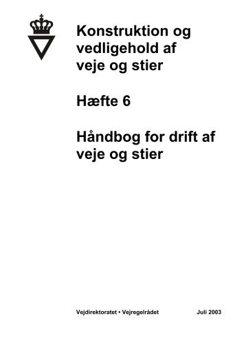 Håndbog for drift af veje og stier - Vejdirektoratet