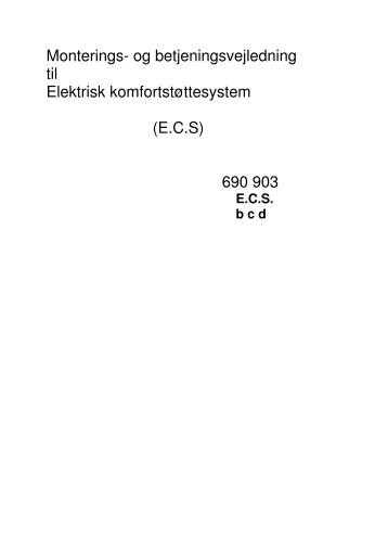 Monterings- og betjeningsvejledning til Elektrisk komfortstøttesystem ...