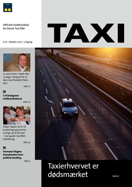 Taxierhvervet er dødsmærket Side 6 - Dansk Taxi Råd
