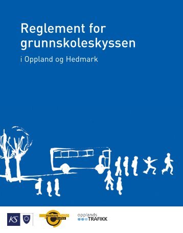 Reglement for Oppland og Hedmark - Opplandstrafikk