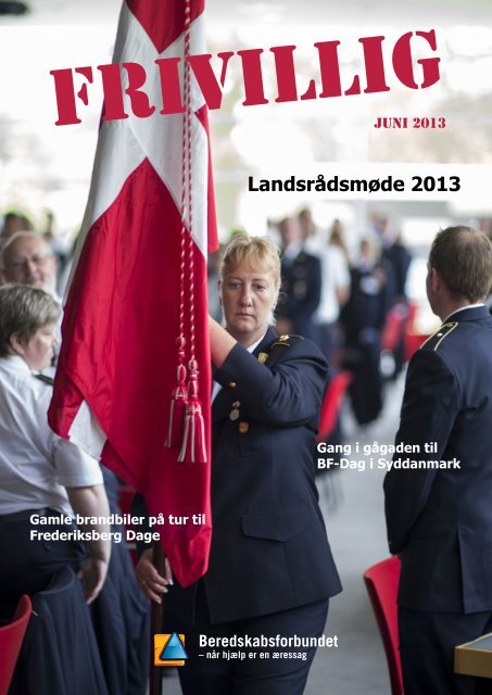 FRIVILLIG Juni 2013 - Beredskabsforbundet