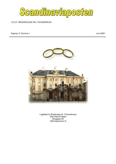 I.O.O.F. BRODERLOGE NR. 2 SCANDINAVIA Årgang 14 Nummer 1 ...