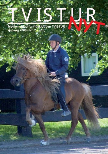 Nordthy Islændercenter 2006 - Tvistur