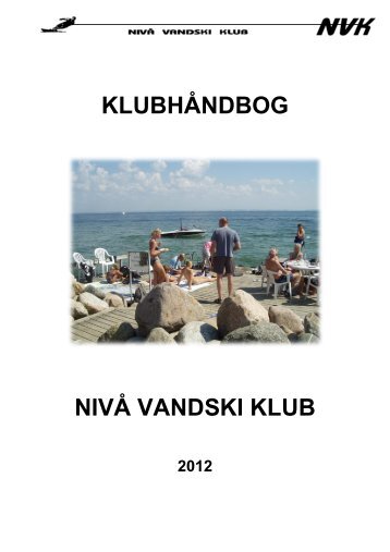 KLUBHÅNDBOG NIVÅ VANDSKI KLUB - Nivaa Vandski Klub