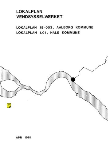 Lokalplan 15-003 Vendsysselværket - Aalborg Kommune