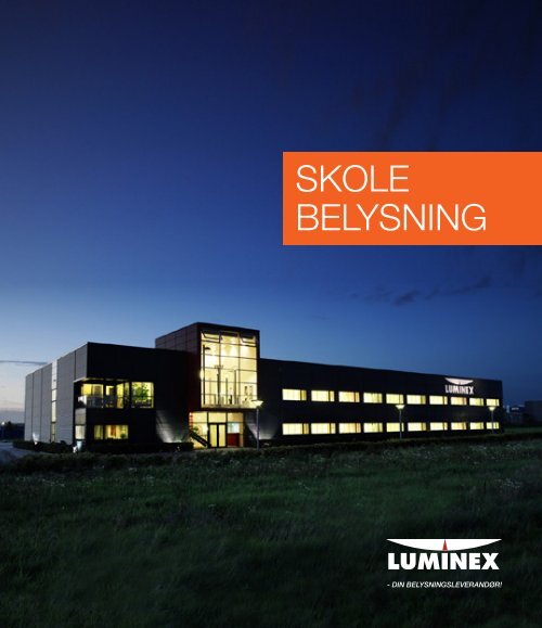 SKOLE BELYSNING - Luminex