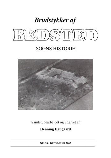 Brudstykker af - Bedsted Sogns