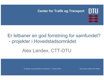 Alex Landex, trafikforsker, Danmarks Tekniske Universitet