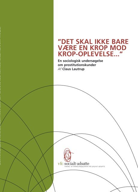 Det skal ikke bare være en krop mod krop oplevelse - Reden ...