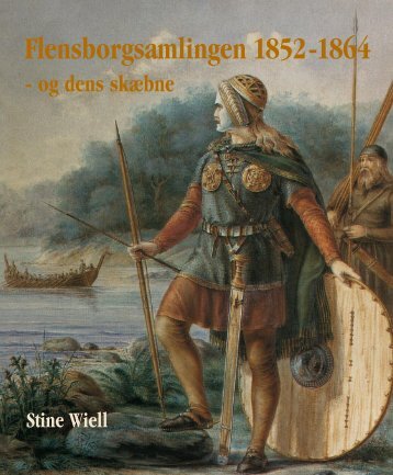 Flensborgsamlingen 1852-1864 - Studieafdelingen og Arkivet ...